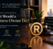 Trademark Infringement: What Should a Business Owner Do?