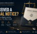 Legal Notice Received? Things You Should Never Do
